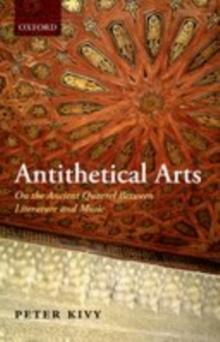 Antithetical Arts : On the Ancient Quarrel Between Literature and Music