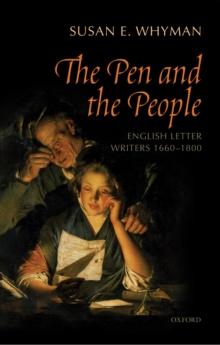 The Pen and the People : English Letter Writers 1660-1800