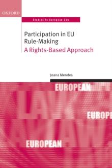 Participation in EU Rule-making : A Rights-Based Approach