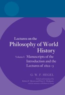 Hegel: Lectures on the Philosophy of World History, Volume I : Manuscripts of the Introduction and the Lectures of 1822-1823