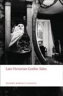 Late Victorian Gothic Tales