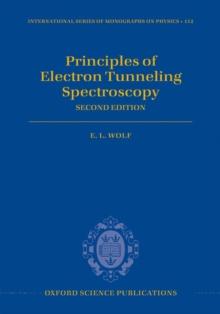 Principles of Electron Tunneling Spectroscopy : Second Edition