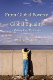 From Global Poverty to Global Equality : A Philosophical Exploration