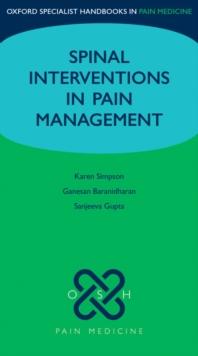 Spinal Interventions in Pain Management