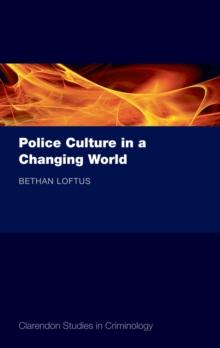 Police Culture in a Changing World