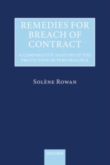 Remedies for Breach of Contract : A Comparative Analysis of the Protection of Performance