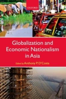 Globalization and Economic Nationalism in Asia