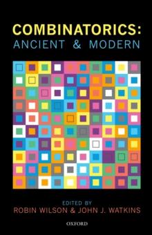 Combinatorics: Ancient & Modern