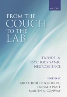 From the Couch to the Lab : Trends in Psychodynamic Neuroscience