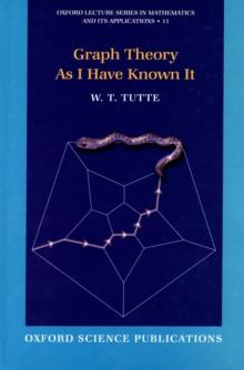 Graph Theory As I Have Known It