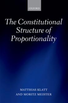 The Constitutional Structure of Proportionality