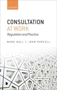 Consultation at Work : Regulation and Practice