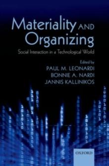 Materiality and Organizing : Social Interaction in a Technological World