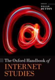 The Oxford Handbook of Internet Studies