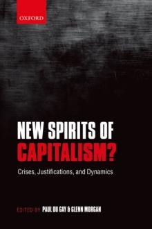 New Spirits of Capitalism? : Crises, Justifications, and Dynamics