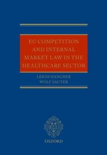 EU Competition and Internal Market Law in the Healthcare Sector