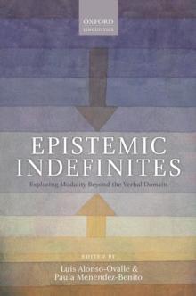 Epistemic Indefinites : Exploring Modality Beyond the Verbal Domain