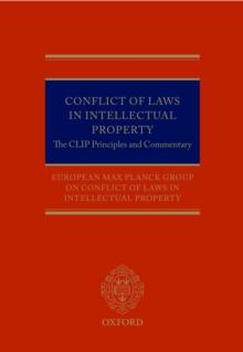 Conflict of Laws in Intellectual Property : The CLIP Principles and Commentary