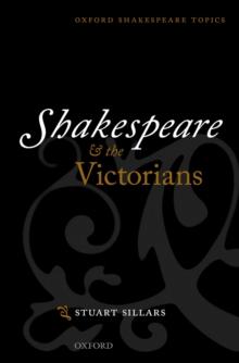 Shakespeare and the Victorians