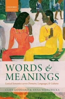 Words and Meanings : Lexical Semantics Across Domains, Languages, and Cultures