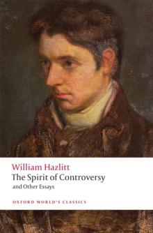 The Spirit of Controversy : and Other Essays