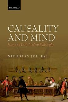 Causality and Mind : Essays on Early Modern Philosophy