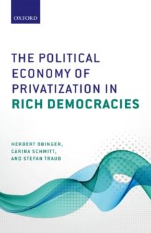 The Political Economy of Privatization in Rich Democracies