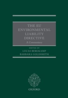 The EU Environmental Liability Directive : A Commentary