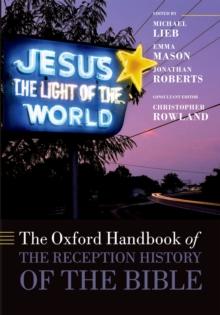 The Oxford Handbook of the Reception History of the Bible