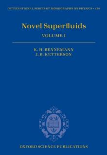 Novel Superfluids : Volume 1