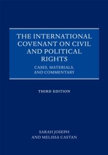 INTERNAT COVENANT CIVIL POL RIGHTS 3E C : Cases, Materials, and Commentary