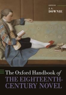 The Oxford Handbook of the Eighteenth-Century Novel