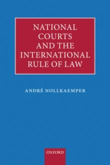 National Courts and the International Rule of Law