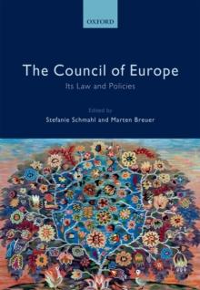 The Council of Europe : Its Law and Policies