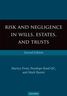 Risk and Negligence in Wills, Estates, and Trusts