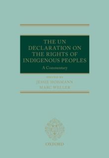 The UN Declaration on the Rights of Indigenous Peoples : A Commentary