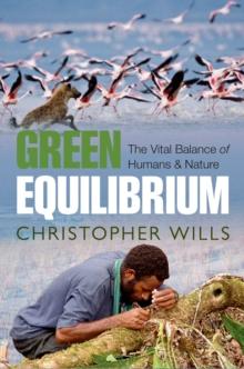 Green Equilibrium : The vital balance of humans and nature