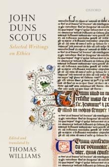 John Duns Scotus : Selected Writings on Ethics