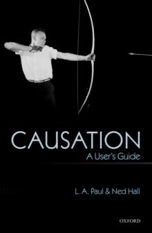 Causation : A User's Guide