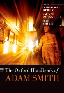 The Oxford Handbook of Adam Smith