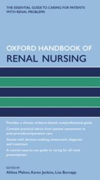 Oxford Handbook of Renal Nursing