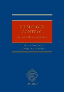 EU Merger Control : A Legal and Economic Analysis