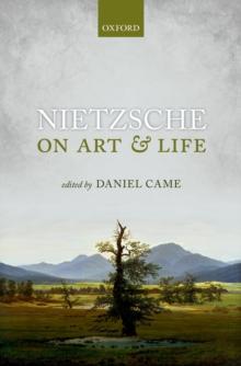 Nietzsche on Art and Life