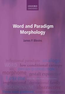 Word and Paradigm Morphology