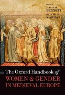 The Oxford Handbook of Women and Gender in Medieval Europe