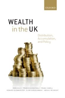 Wealth in the UK : Distribution, Accumulation, and Policy