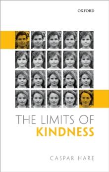 The Limits of Kindness