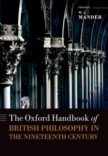 The Oxford Handbook of British Philosophy in the Nineteenth Century