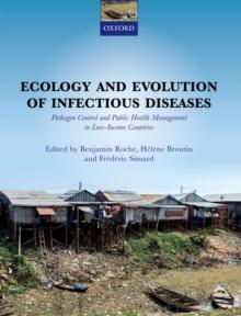 Ecology and Evolution of Infectious Diseases : pathogen control and public health management in low-income countries