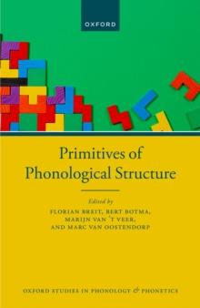 Primitives of Phonological Structure